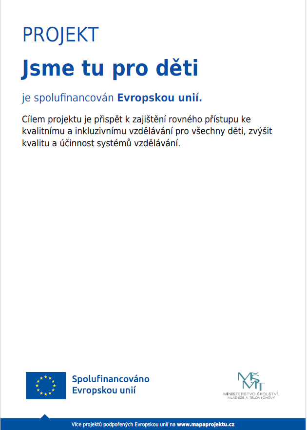 Plakát projektu Jsme tu pro děti spolufinancovaného Evropskou unií